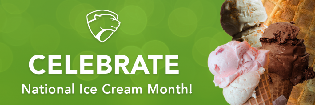 Celebrate national ice cream month.